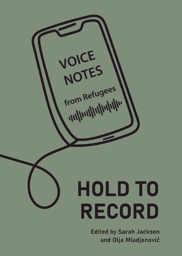 Hold to Record, editors Sarah Jackson & Olja Mladjenović